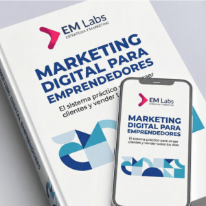 Marketing Digital para Emprendedores El sistema práctico para atraer clientes y vender todos los días | E-book